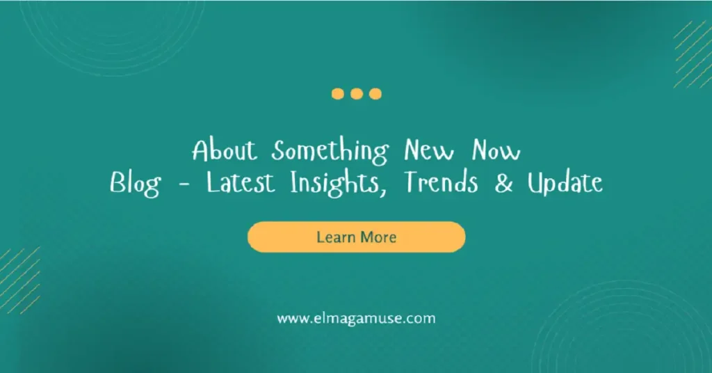 about somethingnewnow.net blog