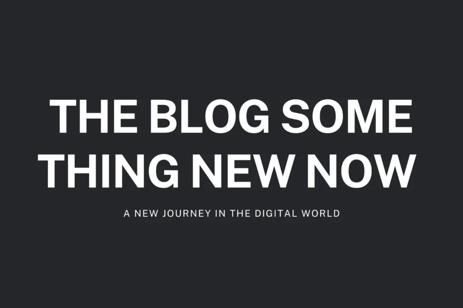 the blog somethingnewnow net